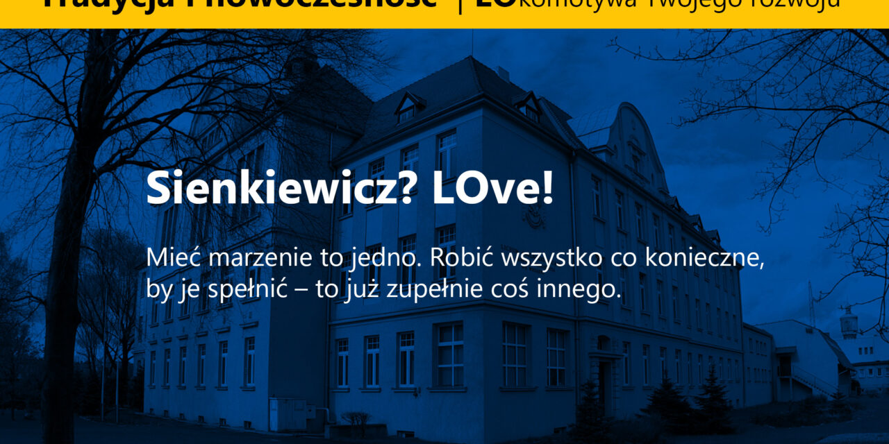 Liceum Ogólnokształacące im. Henryka Sienkiewicza we Wrześni.